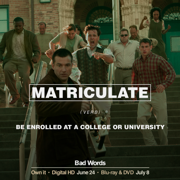 BadWordsMovie's tweet photo. I love when I'm able to matriculate into several colleges or a few all at once…#BadWords http://t.co/a7Qbc6mTUw