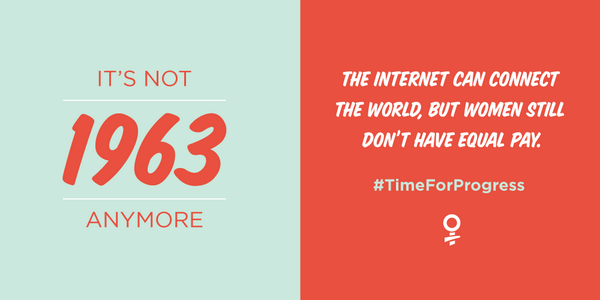 Retweet if you agree: 51 years after the Equal Pay Act, it's #TimeForProgress on equal pay.