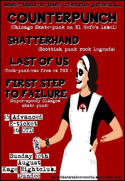makethatatake's tweet photo. Stoked for @counterpunchrok at @KageDundee on August 10 w/ @Shatterhandpunk @lastofusmusic @FSTF_Glasgow #usa #punk http://t.co/cNchqixbzH