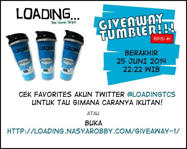 LoadingTCS's tweet image. Event #LoadingTCSgiveaway edisi 1 berhadiah 2 tumbler.Cara ikutan: loading.nasyarobby.com/giveaway-1/ @updateblog #updateblog