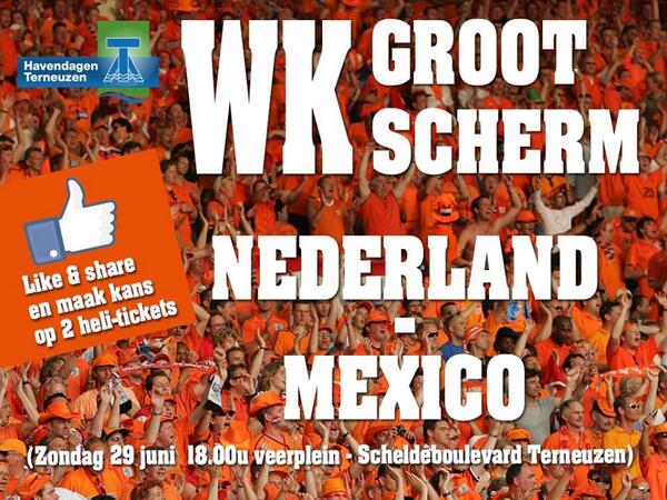 Wijziging in het programma zondag. 18.00 uur Nederland-Mexico op MEGA GROOT scherm. RT en maak kans op 2 helitickets