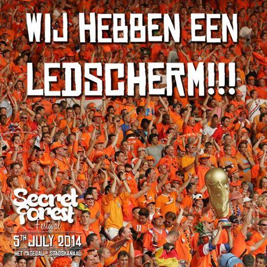 SecretForestNL's tweet photo. Natuurlijk wint Nederland de 1/8e finale, daarom hebben wij voor de 1/4e finale op 5 juli een LED-SCHERM geregeld! http://t.co/KCPnEdSmCh