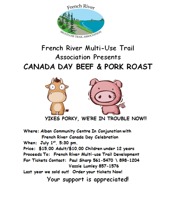 Join us on Canada Day at the Alban Community Centre for a Pork and Beef Roast!