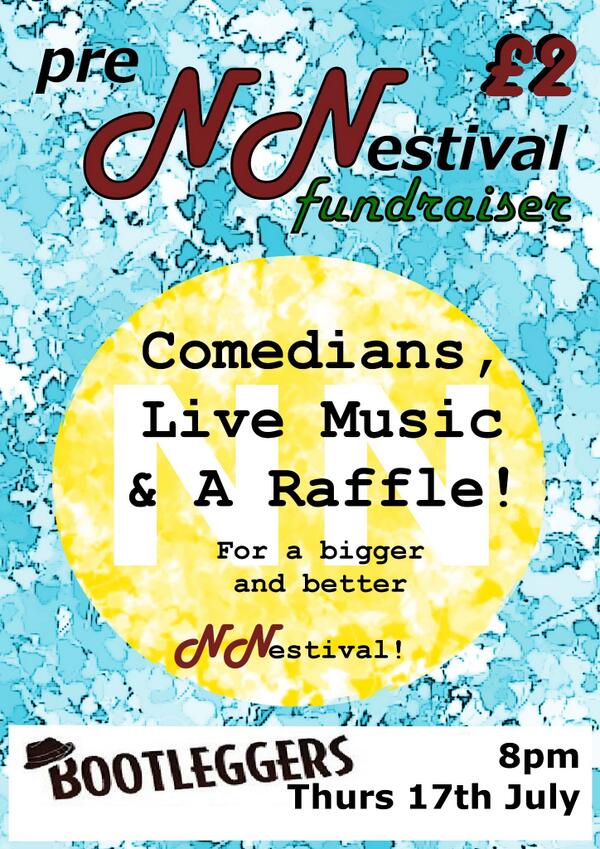 Comedy, Live Music and a Raffle at @Bootleggerspub Thurs 17th July at 8PM. nnestival.co.uk/events/comedy-… #nnestival