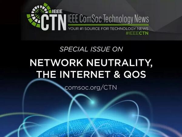 elenaneira's tweet photo. #NetNeutrality in June 2014 #IEEECTN Issue. Broad topic... can u define it in 3 words? http://t.co/DIc74o66l6 @ComSoc http://t.co/nmq1sHH94E