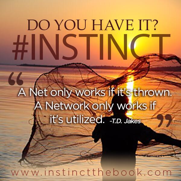 BishopJakes's tweet image. A Net only works if it's thrown. A Network only works if it's utilized. #INSTINCT instinctthebook.com