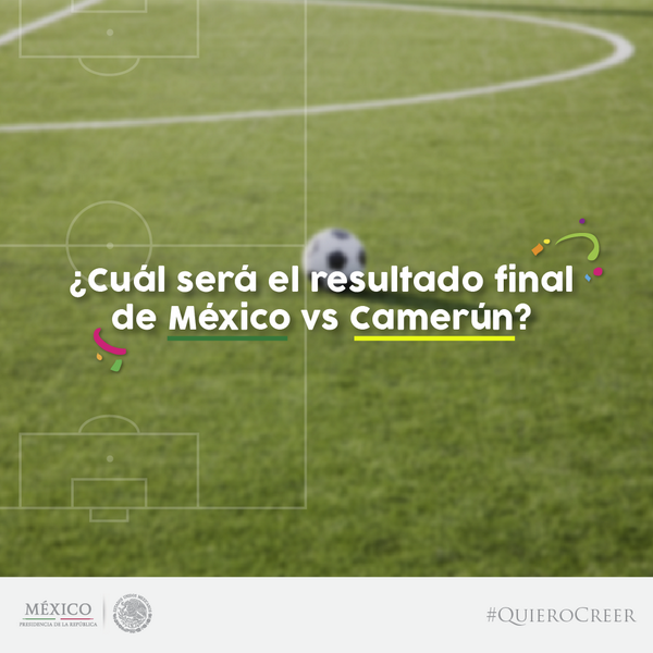 gobmx's tweet photo. En el juego de hoy de México vs. Camerún ¿Cuál será el resultado final? #QuieroCreer #MEX #Mundial2014 http://t.co/vTwLfMwcXv