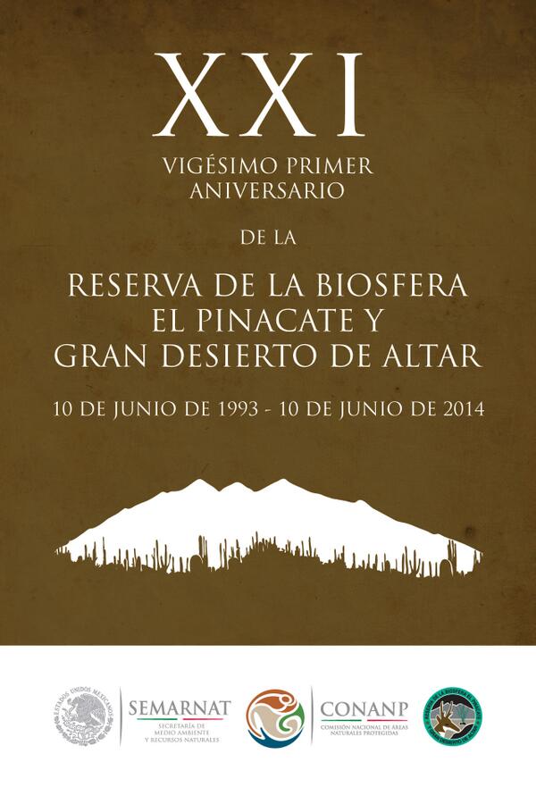 RBPinacate's tweet photo. esta semana celebramos el XXI Aniversario de la Reserva de la Biosfera El @RBPinacate y Gran Desierto de Altar http://t.co/BoeIRLIgQU