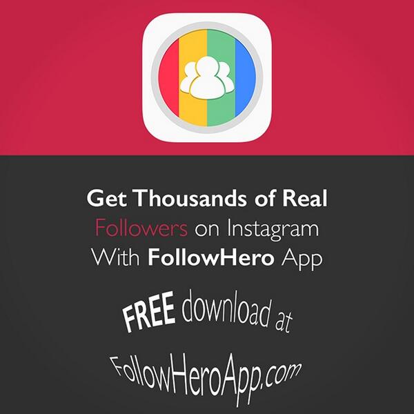 29That's tweet image. Get Thousands of Real Followers on Instagram with #FollowHero FREE download: FollowHeroApp.com