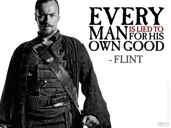 Captain Flint speaks his mind, and lies to get whatever the hell he wants. Now that's a real pirate. #BlackSails