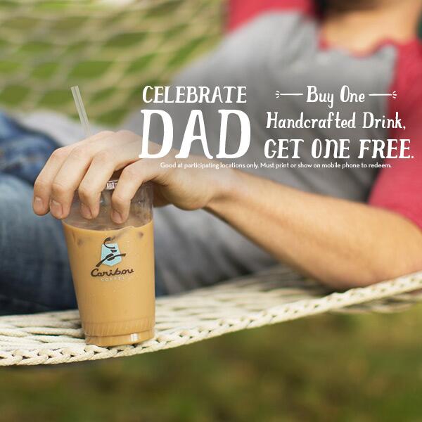 B1G1 at Caribou Coffee for Father's Day PhenoMNal twin cities