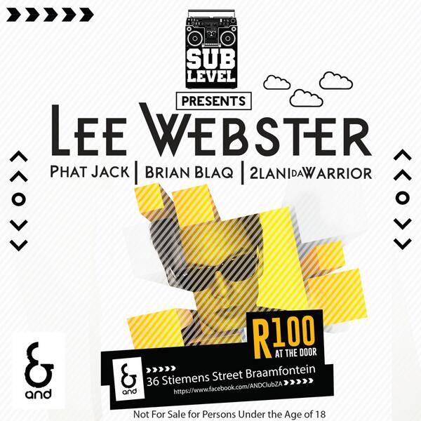 SubLevelJozi's tweet image. Tonight at #SubLevel Lee Webster • Phat Jack • 2lani da Warrior • @BrianBlaq @jackerator