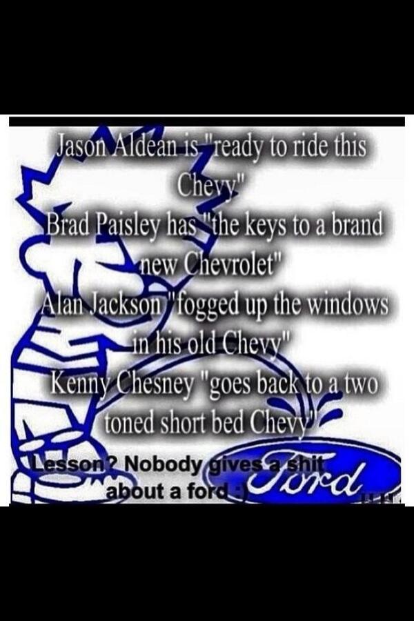 Johndeeredrvier's tweet photo. Hmmm I don't remember ever hearing a song about ford #chevyisbest #teamchevy http://t.co/yng8hJzAnz