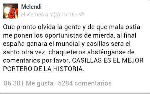 Melendi: 'CASILLAS ES EL MEJOR PORTERO DE LA HISTORIA.'