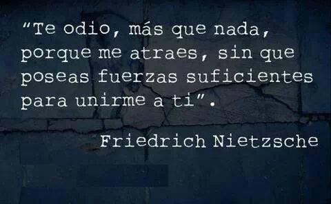 Te odio...