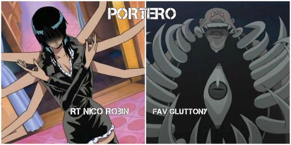 OtakuRulesESP's tweet image. Portero: RT Nico Robin FAV Gluttony.