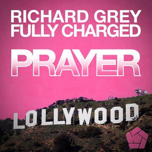 Promo4Lollywood's tweet photo. Check out @Richard_Grey &amp; @FullyChargedDJ - "Prayer" out now on Beatport: http://t.co/rb1hhcDEIF http://t.co/1ZmfREtDZ7