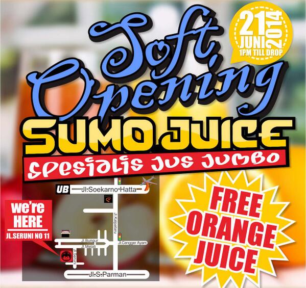 sumo_juice's tweet image. SOFT OPENING @sumo_juice !! tgl 21 Juni, open pkul 13:00, Jln Seruni no 11, followers FREE Orange Juice @MoveOnMarket