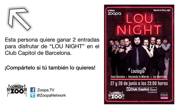 ¡Síguenos en twitter y haz un RT de este tweet y gana una de las 5 entradas dobles que regalamos para <a href="/lou_night/">Lou Night</a>!
