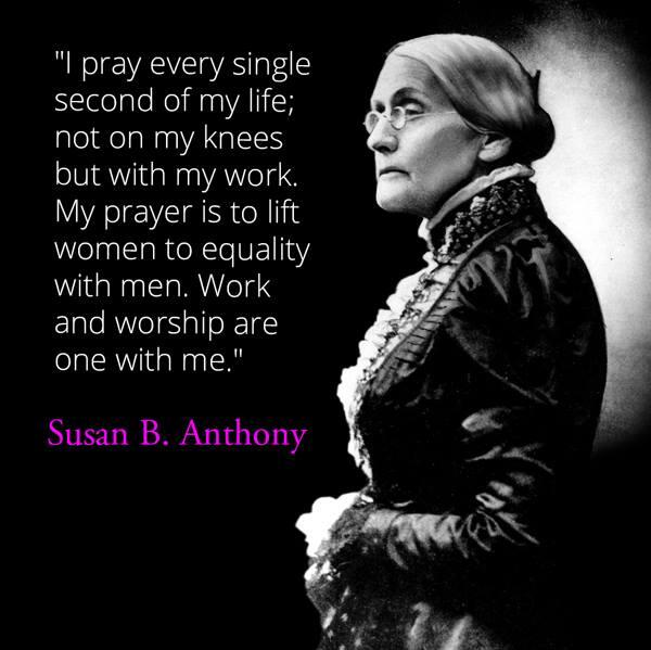 Kate_Kelly_Esq's tweet image. My favorite quote &amp;amp; my favorite historical heroine, Susan B. Anthony. #OrdainWomen