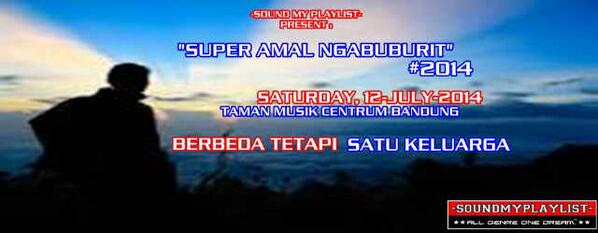 <a href="/soundMp1/">Sound My Playlist</a> present : "Super Amal Ngabuburit #2014" with: <a href="/ScimmiaSka/">S C I M M I A S K A</a> <a href="/oi_steady/">OFFICIAL OISTEADY</a> @DEADwithFALERA_ <a href="/LOWDICK/">LOWDICK OFFICIAL</a> <a href="/skamicrazy/">Skamicrazy</a>