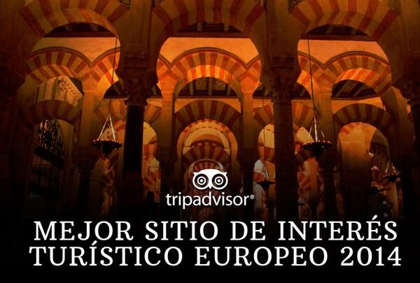 Por 2º año consecutivo la Mequita-Catedral de Córdoba es elegida mejor sitio de interés turístico según @TripAdvisor