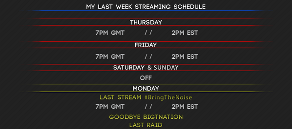 BigTFx's tweet image. This is the schedule for my last week streaming before a summer of relocating. [RETWEET] twitch.tv/BigTGamer