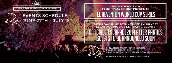 EraOttawa's tweet photo. #CanadaDay Weekend coming up! #elreventon, and of course the HUGE @EscapadeMF Afterparties!  Details coming soon! http://t.co/omSV7aQfeN
