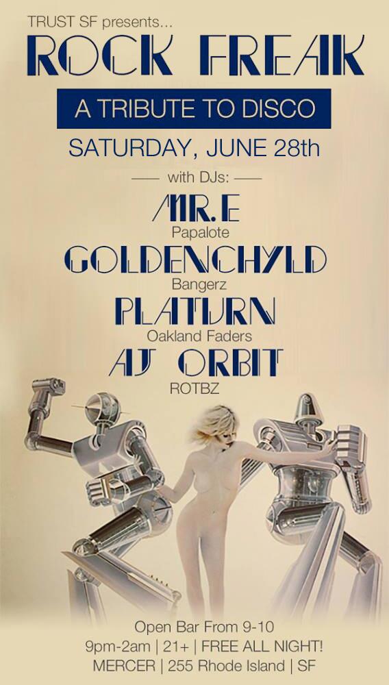 MERCER_sf's tweet photo. .@trust_sf brings #Disco to Mercer! @Platurn, @Goldenchyld, @Papalote415, @AJOrbit brings the ♫♫ this Saturday. FREE! http://t.co/nuMchKt7j2