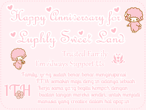 LuphlyLand's tweet photo. "@AkbarWaliyullah: Happy Anniversary for LuphlyLand, hope u like it @LuphlyLand  form AkbarW Themes[27C36014] http://t.co/v9NgRasqlG"