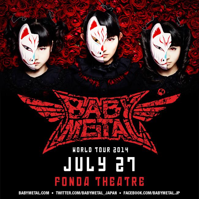 BABYMETAL on Twitter "Our first US show FondaTheatre tickets go on