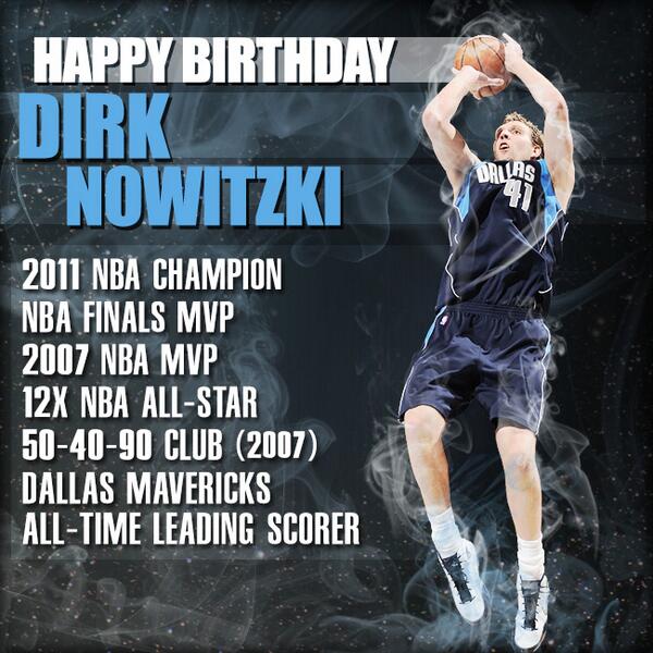 Join us in wishing Dirk @Swish41 Nowitzki of the the @DallasMavs a HAPPY BIRTHDAY!