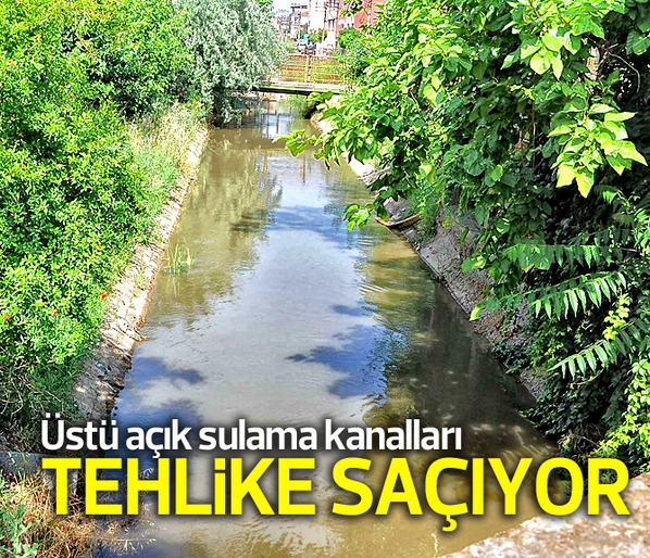 ÜSTÜ AÇIK SULAMA KANALLARI TEHLİKE SAÇIYOR TEPKİSİ 45haber.com/gundem/ustu-ac…
