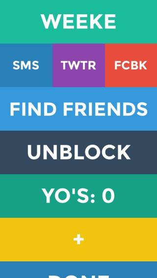 I wanna Yo you!
Add my Yo username by tapping here: justyo.co/WEEKE