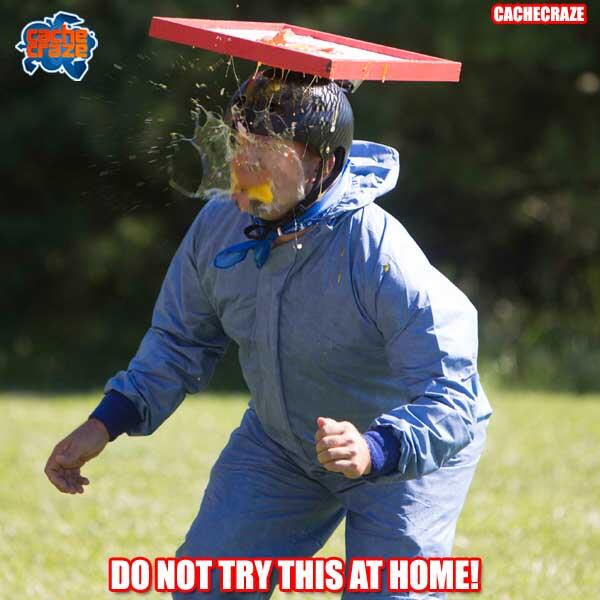 CacheCraze's tweet image. DO NOT TRY THIS AT HOME! #CACHECRAZE