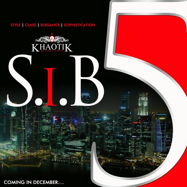 KHAOTIKINC's tweet photo. Style, Class, Sophistication: 
S.i.B 5
Coming In December http://t.co/J5URm8ld0D
