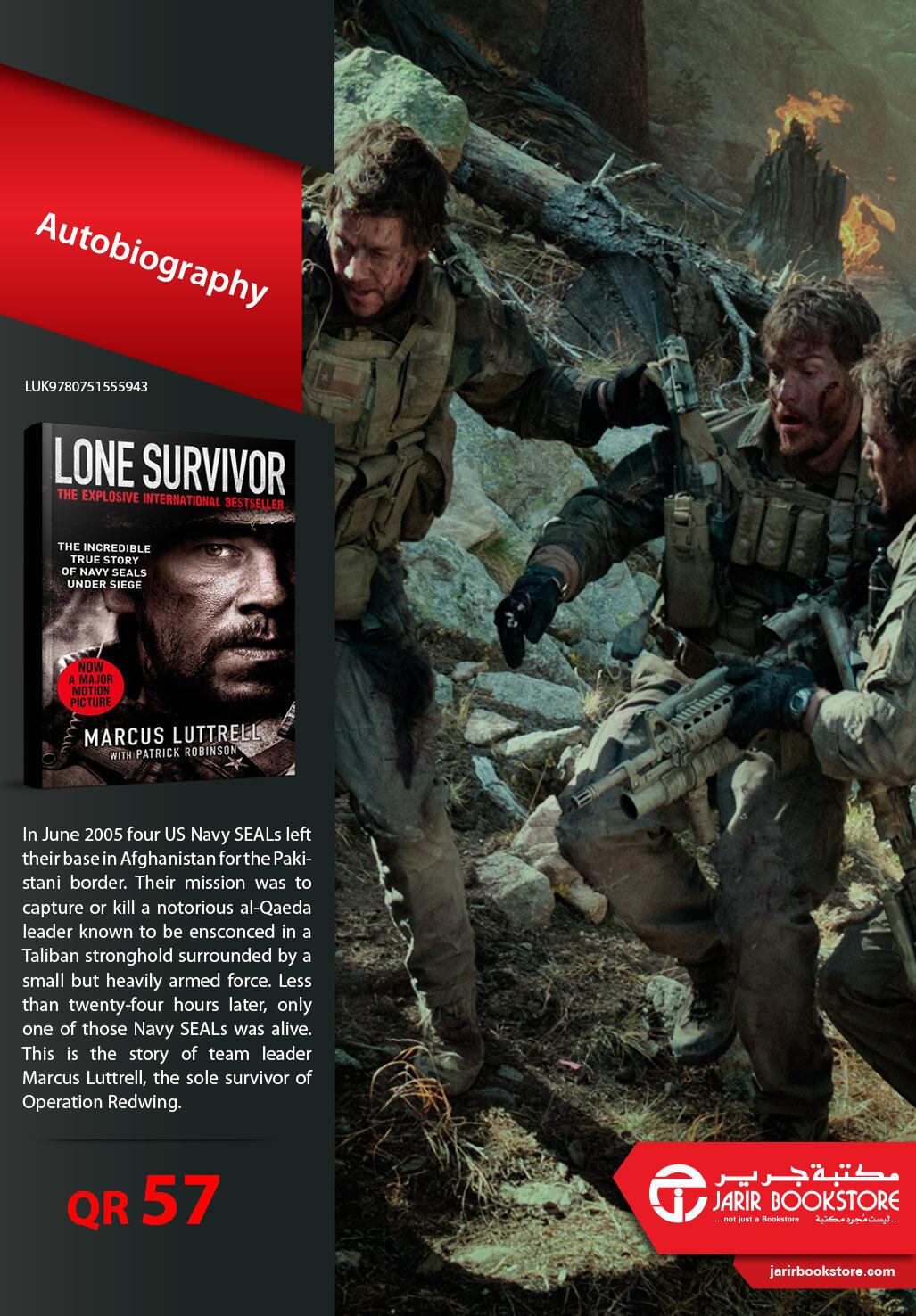 Lone Survivor: The Incredible True Story of Navy SEALs Under Siege