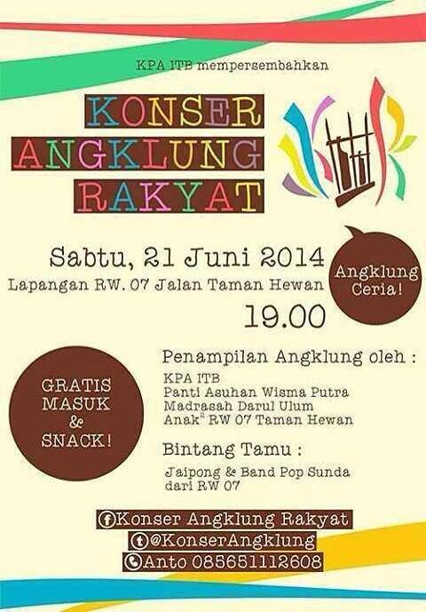 Jangan lewatkan! Konser Angkling Rakyat, malam ini 19.00 di Lapangan RW 07 Jalan Taman Hewan!