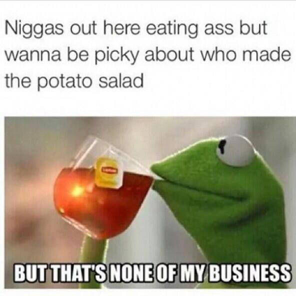 DaNiggaKermitt's tweet photo. 😭😭😭😭 #ButThatsNoneOfMyBusiness http://t.co/TFY0arK4Ky