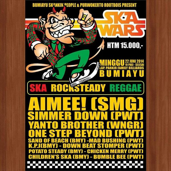 TODAY!! |"SKAWARS" | <a href="/AimeeRocksteady/">Aimee!BAND</a> <a href="/simmerdownska/">Simmer Down</a> <a href="/YantoBrothers/">The Yanto Brothers</a> <a href="/OSBrevolt/">one step beyond</a> <a href="/DownbeatStomper/">Downbeat Stomper</a> <a href="/MadBushing/">MadBushingSka</a> "