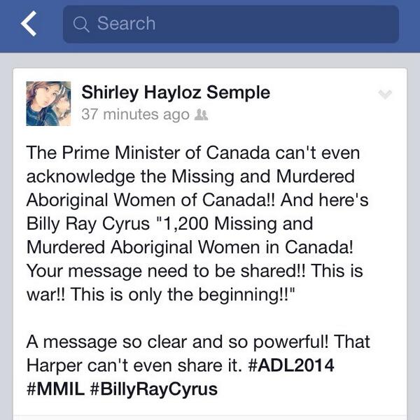 #truth #Canada #BringBackOurGirls #ADL2014 #MMIW #MMAW @billyraycyrus #thankyou