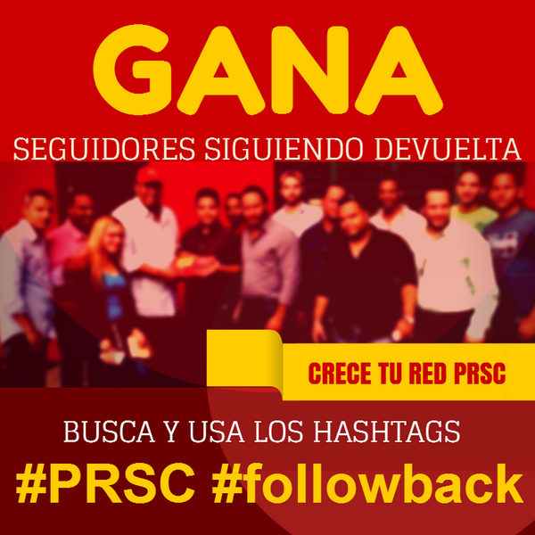RED Noticias PRSC (@redprsc) on Twitter photo #PRSC #Followback <a href="/partidoPRSC/">Partido Reformista Social Cristiano</a> Intégrate al Crecimiento donde veas esta imagen sigue y retwittea #PRSC #Followback <a href="/partidoPRSC/">Partido Reformista Social Cristiano</a> Intégrate al Crecimiento donde veas esta imagen sigue y retwittea