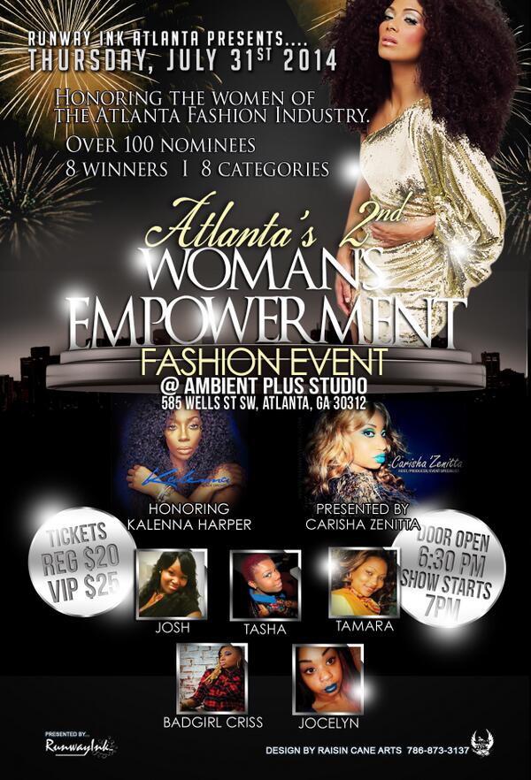 SoComplex's tweet image. “@RunwayInkCeo @KDIDDYBOP 7/31 2nd WOMEN EMPOWERMENT FASHION EVENT http://t.co/MYcJLibT7U”