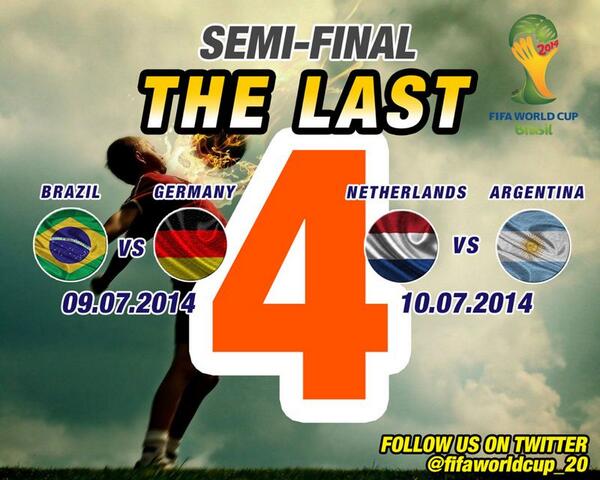 MyPatriotsWorld's tweet photo. #FIFAWorldCup Semi Final.

#BRA vs #GER
#NED vs #ARG

#BRAGER #NEDARG #Brazil #Germany #Nedherlands #Argentina  http://t.co/Ot0JXC8vr9