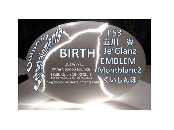 EMBLEMay's tweet photo. 7/11 @the Voodoo Lounge
Dolphin Entertainments Presents〜BIRTH〜
是非お越しください(^o^)
ご予約��、tix@dolphin-entertainments.com
まで！ http://t.co/i62s0yX768