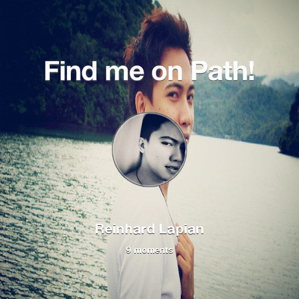 ReinhardPDL13's tweet photo. Find me on #Path now! Go to: http://t.co/EySqPzsV7n! #thepersonalnetwork http://t.co/J9ztRgsMNc