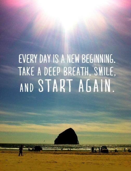 WisdomWealth_'s tweet photo. Every day is a new beginning. Take a deep breath, smile, and start again! 😋🙌 http://t.co/pKL4vYz2Lb