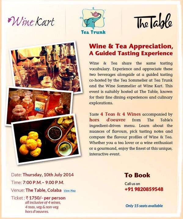 BombilTimes's tweet image. Wine &amp;amp; Tea Tasting on 10th July, 7pm @TheTable_Colaba with @thewinekart &amp;amp; @teatrunk. #BombilThursday
