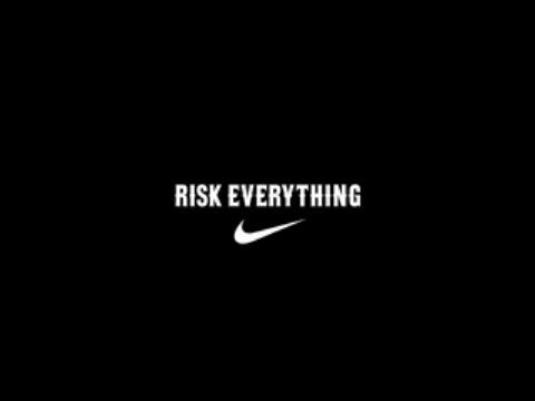 risk everything nike