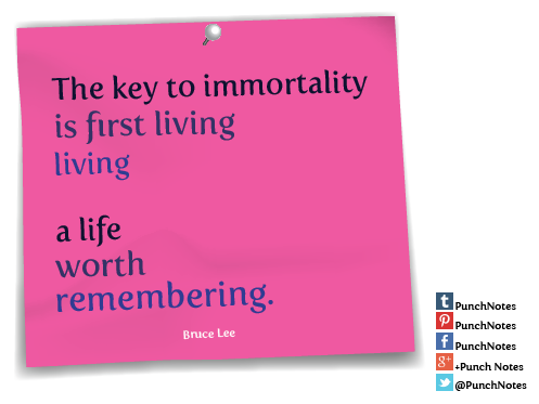 PunchNotes's tweet photo. *Immortality*  #BruceLee #lifequotes #quoteoftheday http://t.co/qmMqN75kat